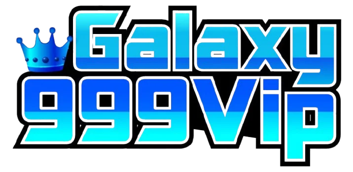 galaxy999vip ทางเข้าเว็บตรง สมัครง่าย สล็อต บาคาร่า คาสิโน